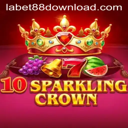 Dive into the World of 10SparklingCrown and Explore LaBet88 App Login