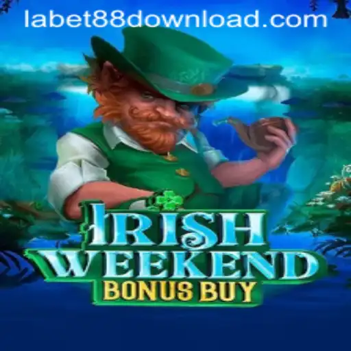 Exploring the Thrills of IrishWeekendBonusBuy on LaBet88 App